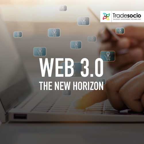 Web3.0, The new horizon