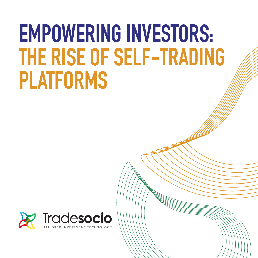 Empowering Investors: The Rise of Self-Trading Platforms and How Tradesocio Leads the Way